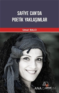 Safiye Can'da Poetik Yaklaşımlar