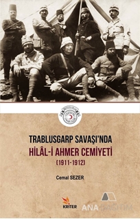 Trablusgarp Savaşı'nda Hilal-İ Ahmer Cemiyeti (1911-1912)