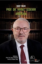 Vakıf İnsan Prof. Dr. Hikmet Özdemir Armağanı