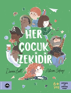 Her Çocuk Zekidir