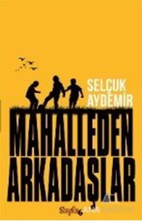 Mahalleden Arkadaşlar