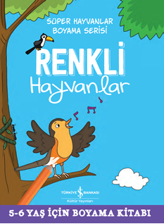 Renkli Hayvanlar – Süper Hayvanlar Boyama Serisi