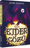 Ejder Gözü - 2 / Gölge