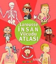 Larousse İnsan Vücudu Atlası