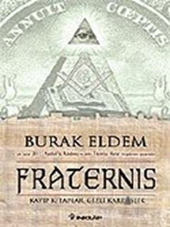 Fraternis Kayıp Kitaplar, Gizli Kardeşlik