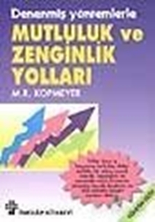 Mutluluk ve Zenginlik Yolları