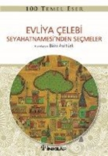 Evliya Çelebi Seyahetnamesi'nden Seçmeler