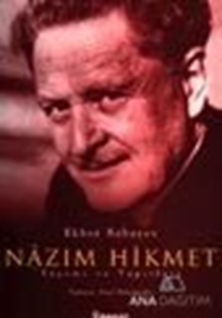 Nâzım Hikmet Yaşamı ve Yapıtları