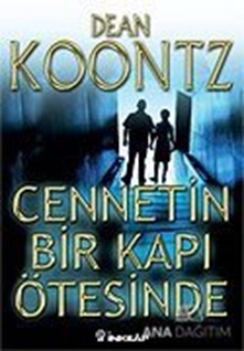 Cennetin Bir Kapı Ötesinde