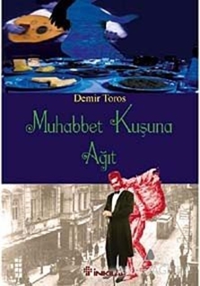 Muhabbet Kuşuna Ağıt