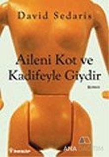 Aileni Kot ve Kadifeyle Giydir