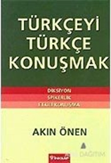 Türkçeyi Türkçe Konuşmak