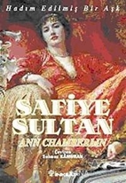 Safiye Sultan Hadım Edilmiş Bir Aşk "Sofia"