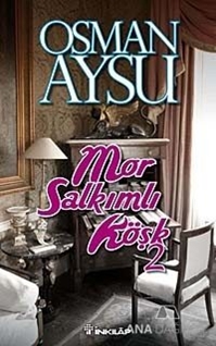 Mor Salkımlı Köşk - 2