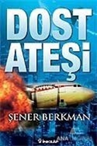 Dost Ateşi