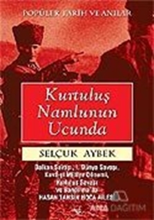 Kurtuluş Namlunun Ucunda