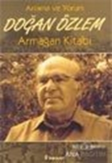 Doğan Özlem Armağan Kitabı Anlama ve Yorum