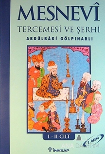 Mesnevi Tercemesi ve Şerhi Cilt: 1-2