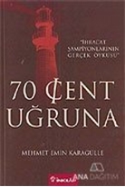 70 Cent Uğruna: