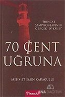 70 Cent Uğruna: