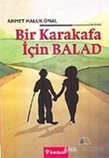 Bir Karakafa İçin Balad