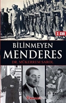 Bilinmeyen Menderes 2. Cilt