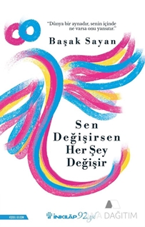 Sen Değişirşen Her Şey Değişir