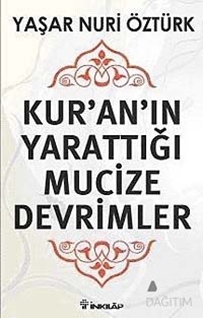 Kur'an'ın Yarattığı Mucize Devrimler