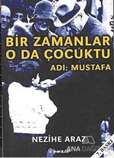 Bir Zamanlar O da Çocuktu Adı: Mustafa