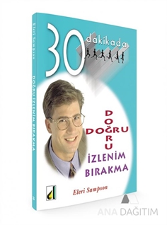 30 Dakikada Doğru İzlenim Bırakma