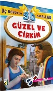 Güzel ve Çirkin - Üç Boyutlu Masallar