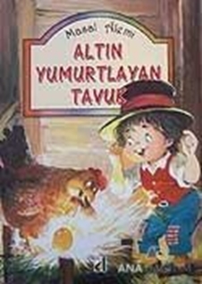 Altın Yumurtlayan Tavuk