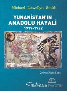 Yunanistan'ın Anadolu Hayali 1919-1922