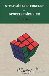 Stratejik Göstergeler ve Değerlendirmeler