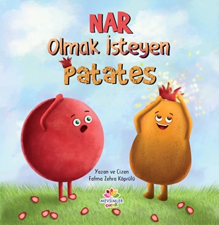 Nar Olmak İsteyen Patates