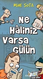 Ne Haliniz Varsa Gülün