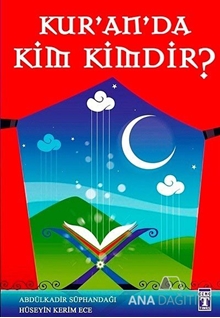 Kuran'da Kim Kimdir?