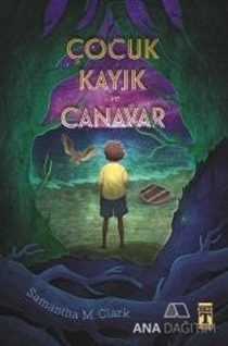 Çocuk Kayık ve Canavar