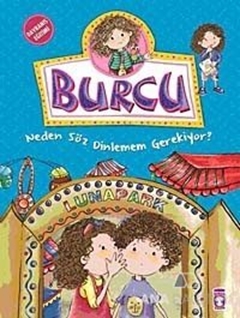 Burcu - Neden Söz Dinlemem Gerekiyor?