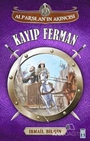 Alparslan Akıncısı : Kayıp Ferman