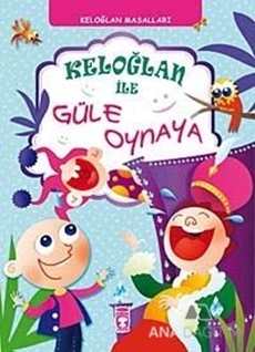 Keloğlan ile Güle Oynaya