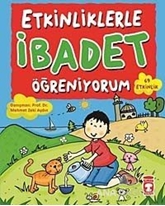 Etkinliklerle İbadet Öğreniyorum