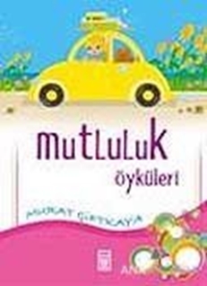 Mutluluk Öyküleri