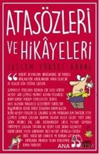 Atasözleri ve Hikayeleri