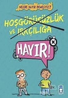 Hoşgörüsüzlük ve Irkçılığa Hayır