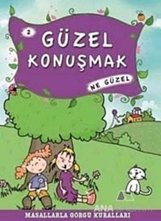 Güzel Konuşmak Ne Güzel