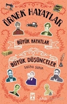 Büyük Hayatlar- Büyük Düşünceler