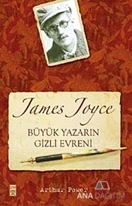 James Joyce Büyük Yazarın Gizli Evreni