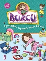 Burcu - Oyuncakları Toplamak Kimin Görevi