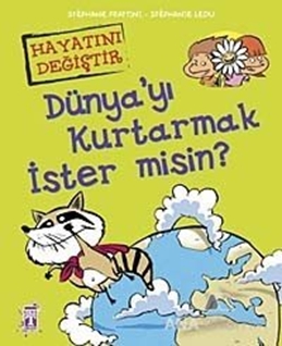 Dünya'yı Kurtarmak İster misin?